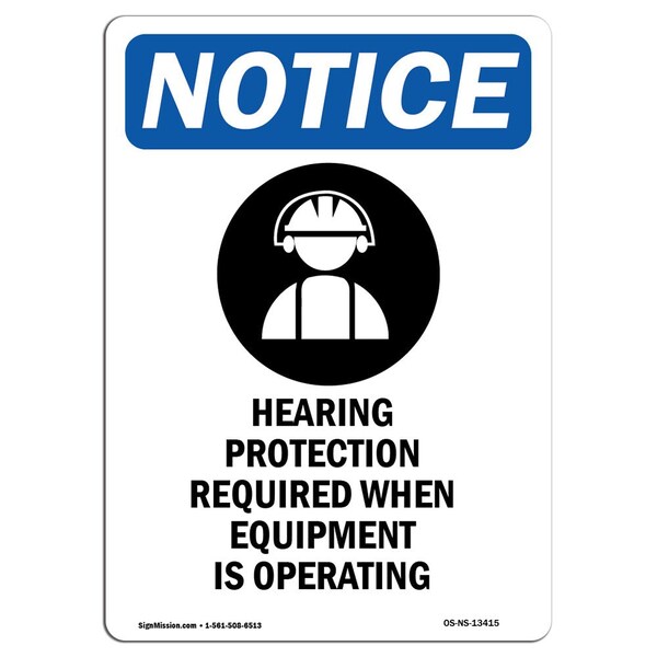 Signmission OSHA Sign, Hearing Protection With, 24in X 18in Decal, 18" W, 24" H, Portrait, OS-NS-D-1824-V-13415 OS-NS-D-1824-V-13415 - main
